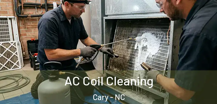 AC Coil Cleaning Cary - NC