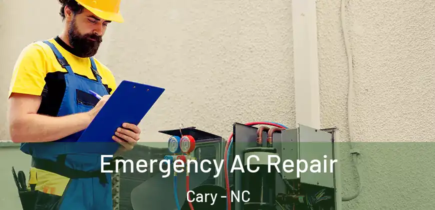 Emergency AC Repair Cary - NC